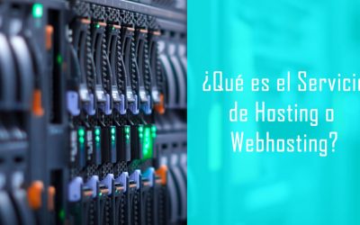 ¿Qué es el servicio de Hosting o Web Hosting?